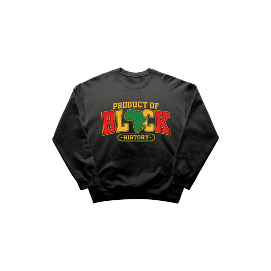 Product of Black History II Sweater