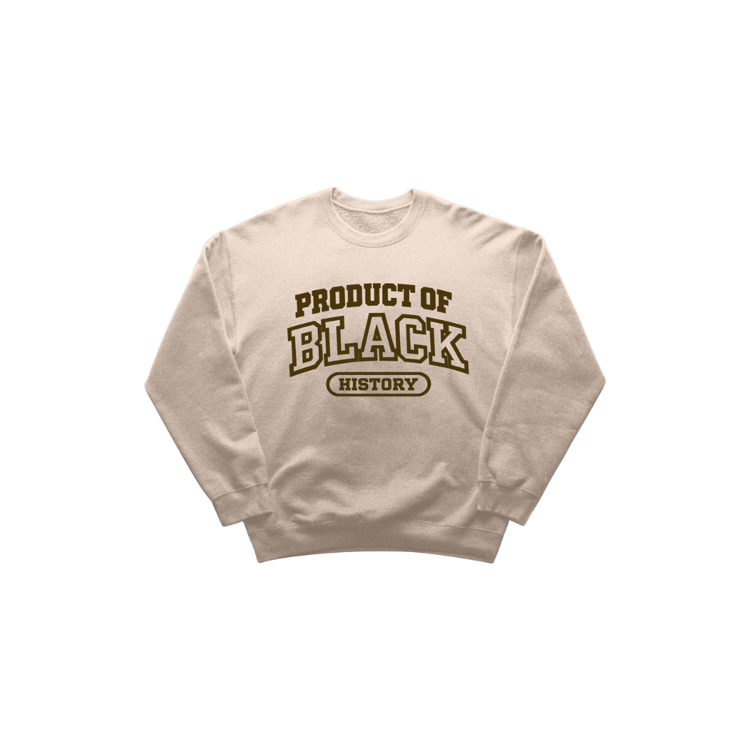 Product of Black History Sweater